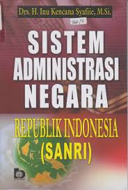 Sistem Administrasi Negara Republik Indonesia (SANRI)