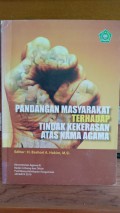 Pandangan Masyarakat Terhadap Tindak Kekerasan Atas Nama Agama