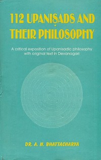 112 Upanisads and Their Philosophy