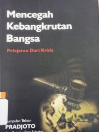 Mencegah Kebangkrutan Bangsa