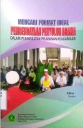 Mencari Format Ideal Pemberdayaan Penyuluhan Agama dalam Peningkatan Pelayanan Keagamaan