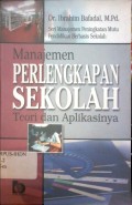 Manajemen Perlengkapan Sekolah, Teori Dan Aplikasinya