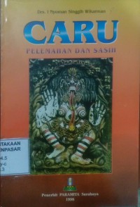 Caru : Pelemahan dan Sasih