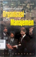 Dasar-dasar organisasi dan Manajemen