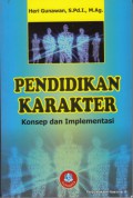 Pendidikan Karakter : konsep dan implementasi