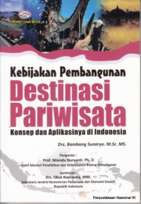 Kebijakan Pembangunan Pariwisata : Konsep dan Aplikasinya di Indonesia