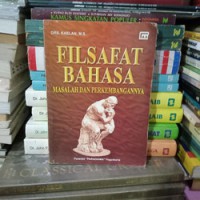 Filsafat Bahasa : masalah dan perkembangannya