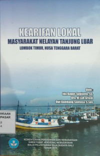 Kearifan Lokal Masyarakat Nelayan Tanjung Luar Lombok Timur, Nusa Tenggara Barat