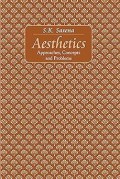 Aesthetics : Approaches, Concepts and Problems