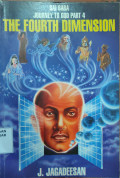 The Fourth Dimension : Journey to God Part 4