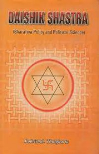 Daishik Shastra : bharatiya polity and political science