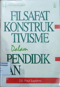 Filsafat Konstruktivisme dalam Pendidikan