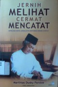 Jernih Melihat Cermat Mencatat