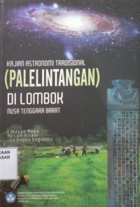 Kajian Astronomi Tradisional (Palelintangan)  di Lombok Nusa Tenggara Barat