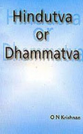 Hindutva or Dhammatva ?