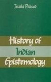 History of Indian Epistemology