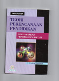 Pengantar Teori Perencanaan Pendidikan Berdasarkan Pendekatan Sistem