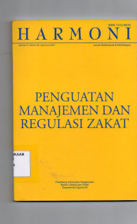 Penguatan Manajemen dan Regulasi Zakat : Harmoni (Jurnal Multikultural & Multireligius Vol. VI)