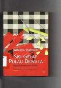 Sisi Gelap Pulau Dewata : Sejarah Kekerasan Politik