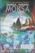 Persepsi Umat Hindu di Bali Terhadap Svarga, Naraka Moksa dalam Svargarohanaparva