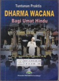 Tuntunan Praktis Dharma Wacana Bagi Umat Hindu