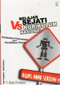 Belajar Sejati Vs Kurikulum Nasional