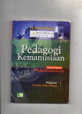 Pedagogi Kemanusiaan : Sebuah Refleksi Multidimensional