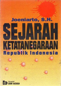 Sejarah Ketatanegaraan Republik Indonesia