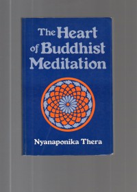 The Heart of Buddhist Meditation