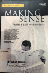 Making Sense : filsafat di balik berita media massa