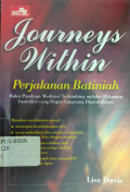 Journeys Within : perjalanan batiniah = Journeys Within