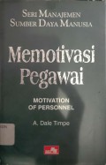 Memotivasi pegawai = Motivation of personnel