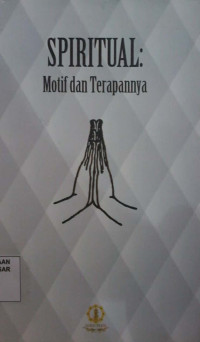 Spiritual : Motif dan Terapannya