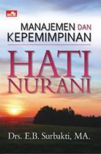 Manajemen dan Kepemimpinan Hati Nurani