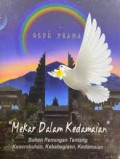 Mekar dalam Kedamaian