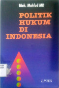 Politik Hukum di Indonesia