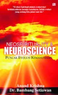 Neospirituality & Neuroscience: Puncak Evolusi Manusia