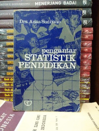 Pengantar Statistik Pendidikan