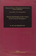 Primal spirituality of the Vedas : its renewal and renaissance