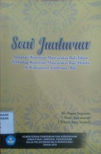 Seni janturan:adaptasi kesenian masyarakat bali-islam terhadap kesenian masyarakat bali-hindu di kabupaten jembrana, bali