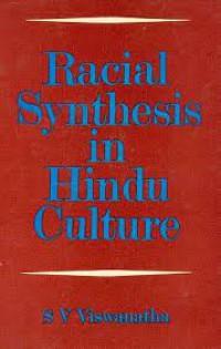 Racial Synthesis in Hindu Culture