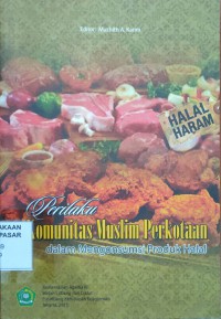 Perilaku Komunitas Muslim Perkotaan dalam Mengonsumsi Produk Halal