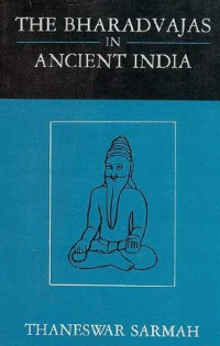 The Bharadvajas in Ancient India