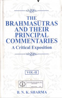 The Brahmasūtras and Their Principal Commentaries Vol.II