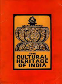 The Cultural Heritage Of India, Vol. I: The Early Phases (Prehistoric, Vedic And Upanisadic Jaina And Buddhist)