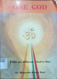 One God : paths are different: god is one