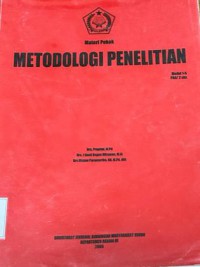 Metodologi Penelitian : Materi Pokok (Modul 1-5)