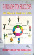 9 Roads to Success at Work and in Life : insights from the enneagram