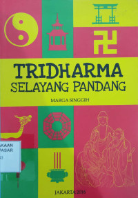 Tridharma Selayang Pandang