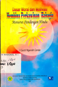 Dasar Moral dan Motivasi Membina Perkawinan Bahagia menurut Pandangan Hindu